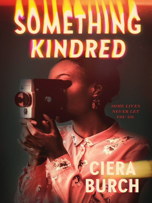 Title details for Something Kindred by Ciera Burch - Available